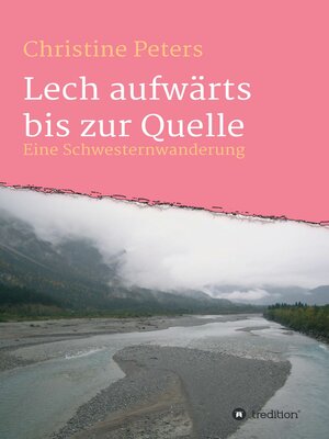 cover image of Lechaufwärts bis zur Quelle